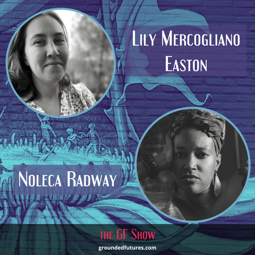 24. The Struggle is Real, with Noleca Radway & Lily Mercogliano Easton